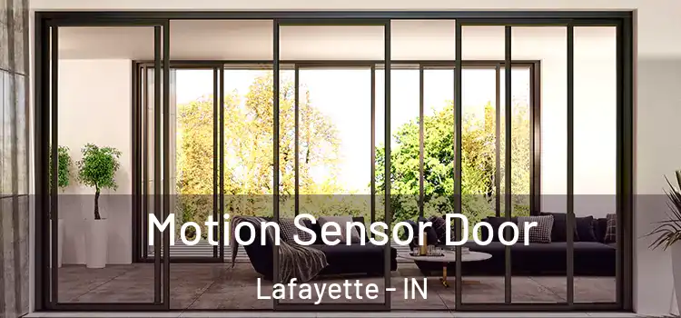  Motion Sensor Door Lafayette - IN