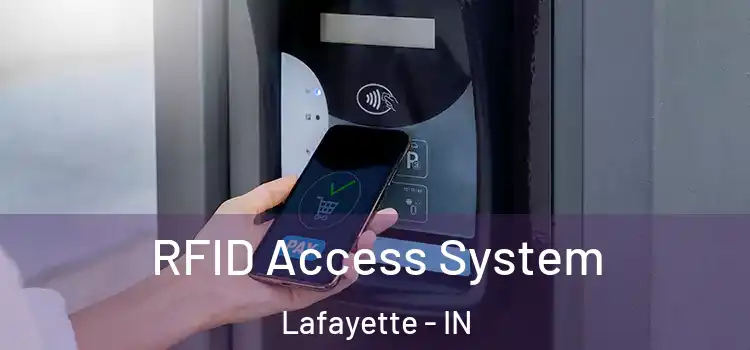  RFID Access System Lafayette - IN